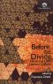 [Before the Divide Hindi and Urdu Literary Culture 01] • Before the Divide · Hindi and Urdu Literary Culture